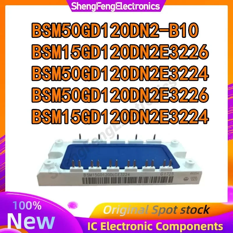 

BSM50GD120DN2-B10 BSM15GD120DN2E3224 BSM15GD120DN2E3226 BSM50GD120DN2E3226 BSM50GD120DN2E3224 Module