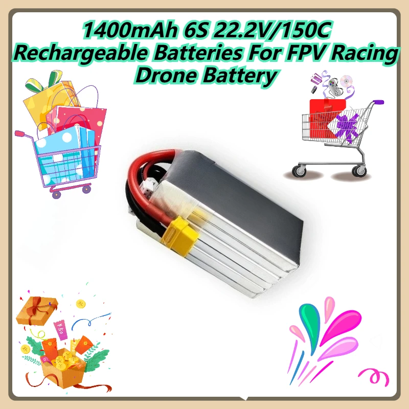 

1400mAh 6S 22.2V/150C Rechargeable Batteries For FPV Racing Drone Battery