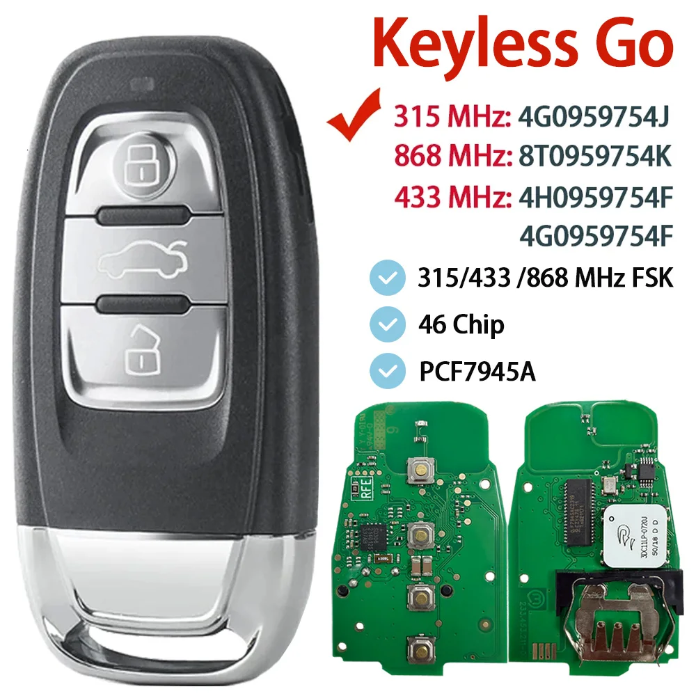 Keyless Smart Key For Audi A4 A5 A6 A7 S5 Q5 2011 2012 2013 2014 2017 2018 PCF7945A 4G0959754J 8T0959754K 4H0959754F 4G0959754F