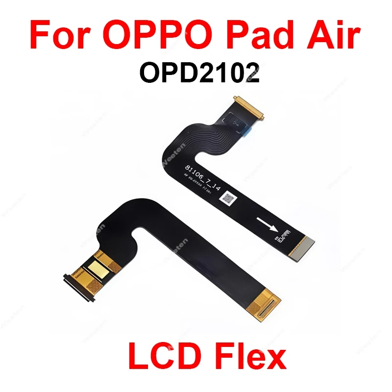 

Разъем материнской платы ЖК-экрана, гибкий кабель для OPPO Pad Air OPD2102, Pad Air 2, материнская плата, гибкая лента для ЖК-дисплея, запасные части FPC