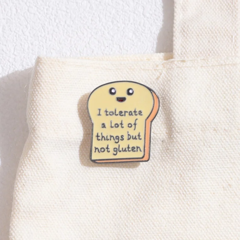 I Tolerate A Lot of Things But Not Gluten Letter Enamel Pin Cute Toast Badge Funny Gluten Free Metal Pins For Backpack Hat Bag image 5