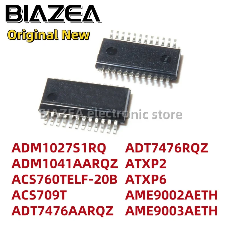 1piece ADM1027S1RQ ADM1041AARQZ ACS760TELF-20B ACS709T ADT7476AARQZ ADT7476RQZ ATXP2 ATXP6 AME9002AETH AME9003AETH SSOP24