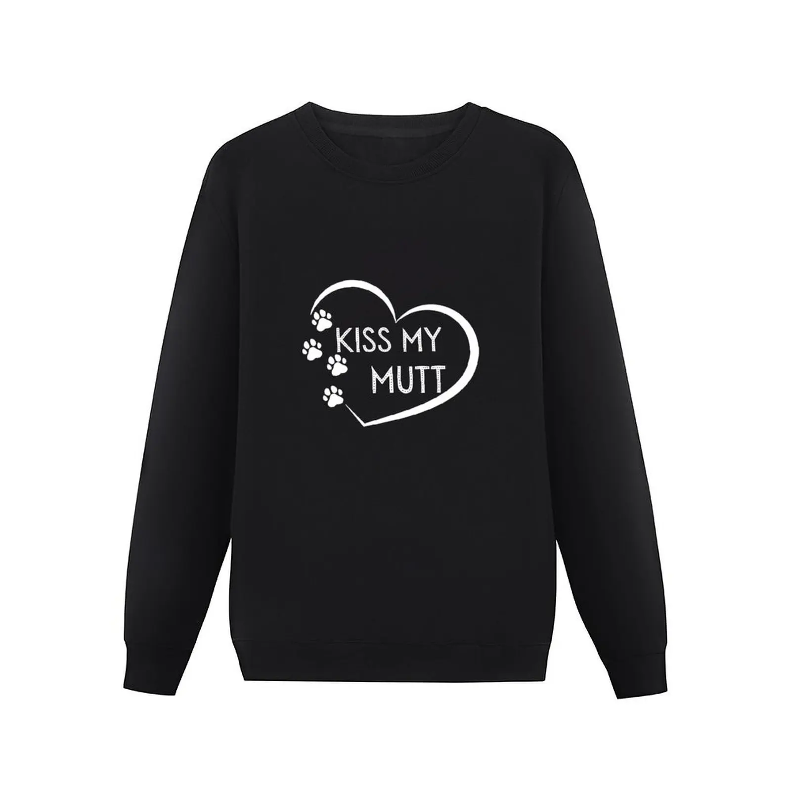 Kiss My Mutt Funny saying , dog lover Pullover Hoodie men wear streetwear men graphic t shirts men new sweatshirt