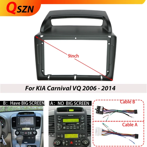 QSZN Marco de Radio de coche de 9 pulgadas Fascia para KIA Carnival VQ QV 2006-2014 instalación de montaje Kit de montaje de tablero 2 Din
