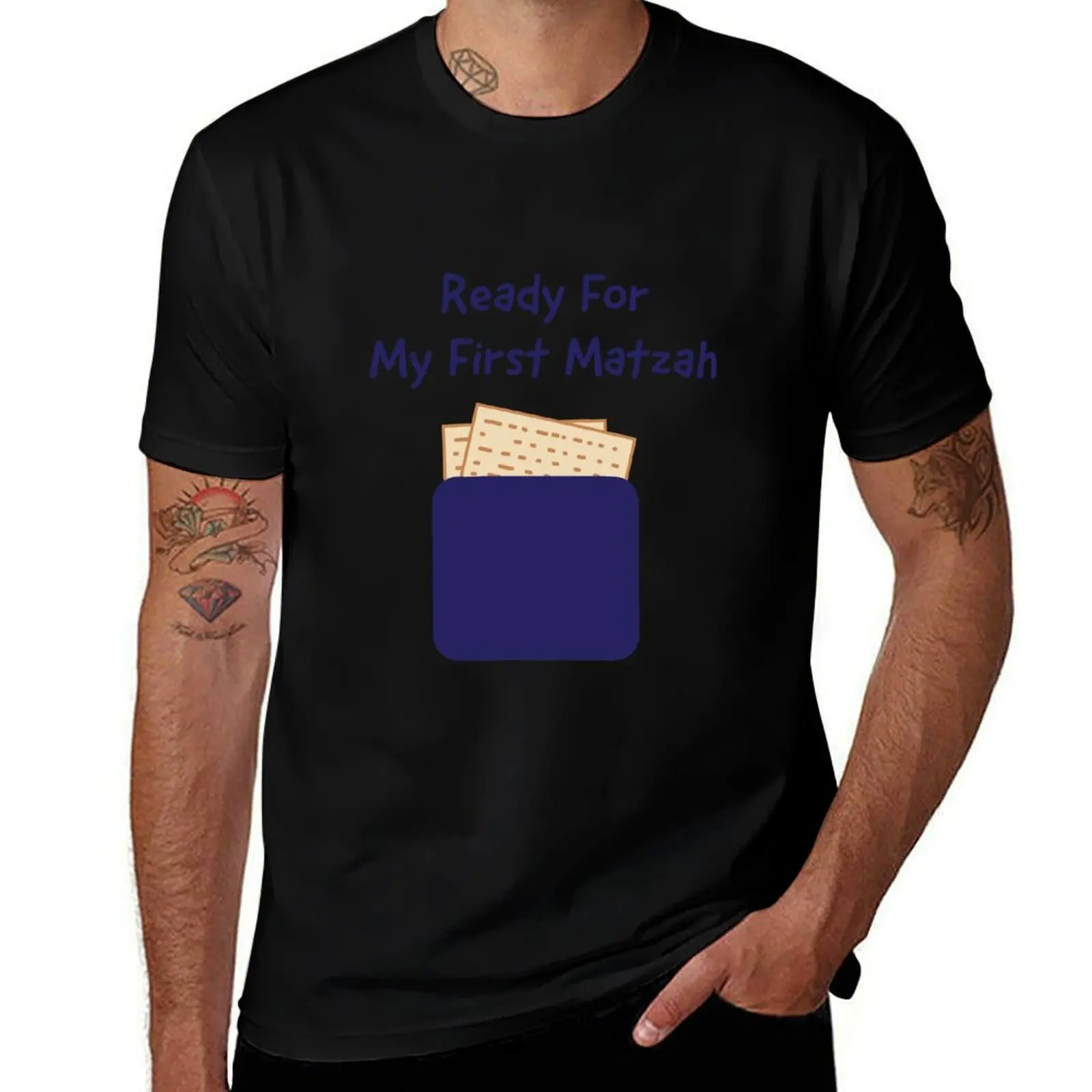 

Ready for my first Matzah T-Shirt mens graphic t shirts anime tshirt black cotton t-shirt plain for man package T-Shirt