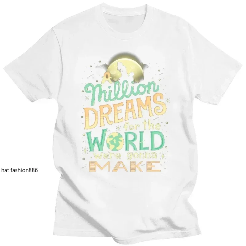 100% Cotton O-neck Custom Printed Tshirt Men T shirt Million Dreams - Greatest Showman Women T-Shirt