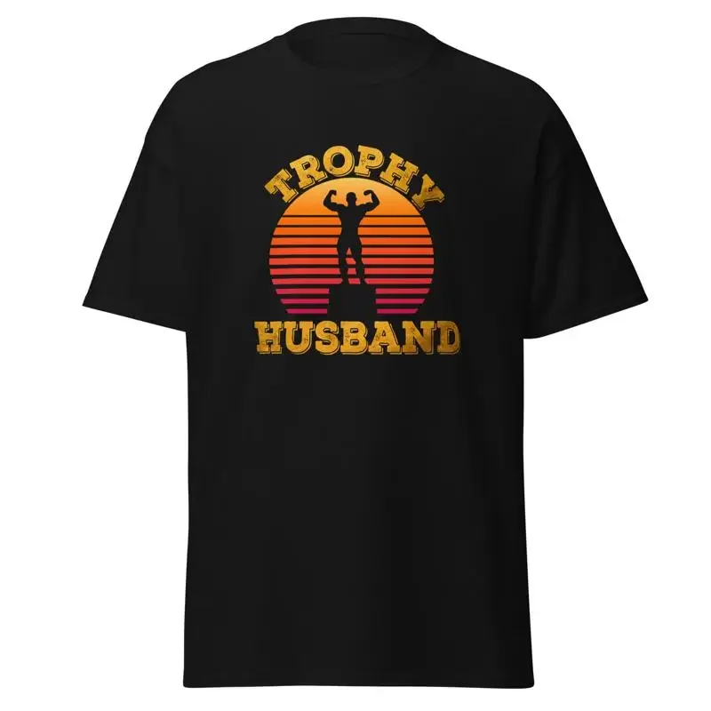 Trophy Husband Shirt Funny Fathers Day Gift