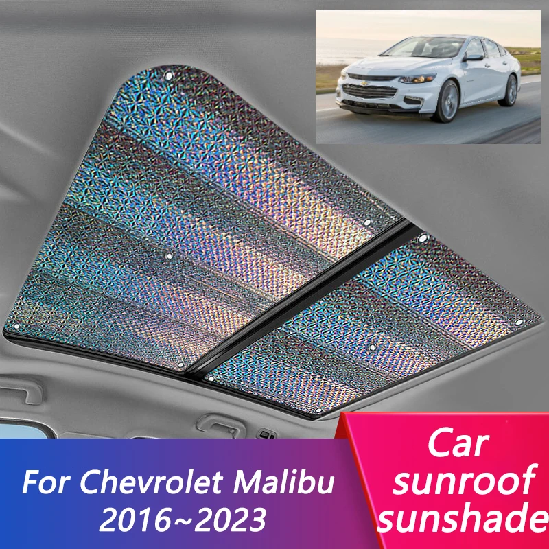 

Sunroof Sunshade For Chevrolet Malibu 2016~2023 2021 2020 Roof Sunscreen Heat Insulation Cover Car Sunroof Sunshade Vehicle Car