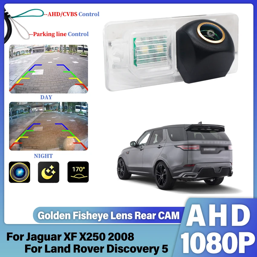 

HD AHD Автомобильная камера заднего вида для Jaguar XF X250 2008 для Land Rover Discovery 5 1080P Золотая камера с объективом «рыбий глаз»
