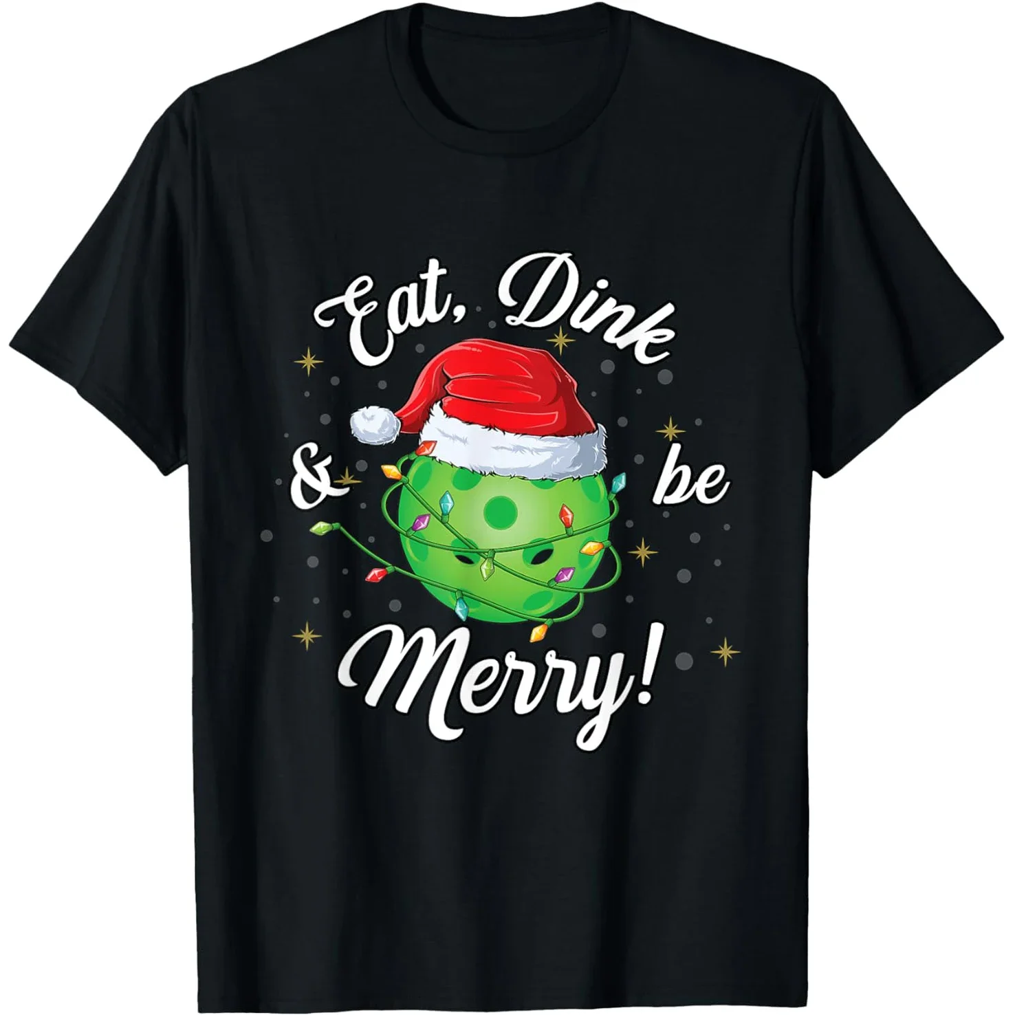 

Eat Dink Be Merry Christmas Pickleball Graphic Tee Shirt Cotton Breathable Unisex Casual Holiday Party Short Sleeve T-Shirt