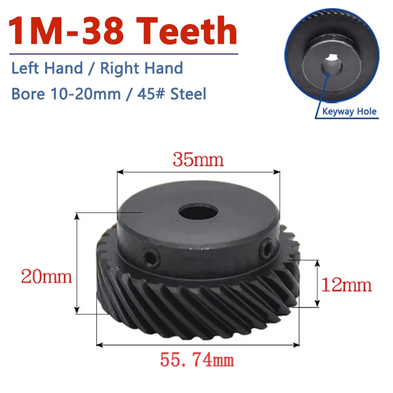 

1pc 1M 38 Teeth Helical Gear 45 Degree 1 Module 38T Staggered Gear Left/Right Hand Steel Gear Keyway Bore 10 12 14 15 16 17-20mm