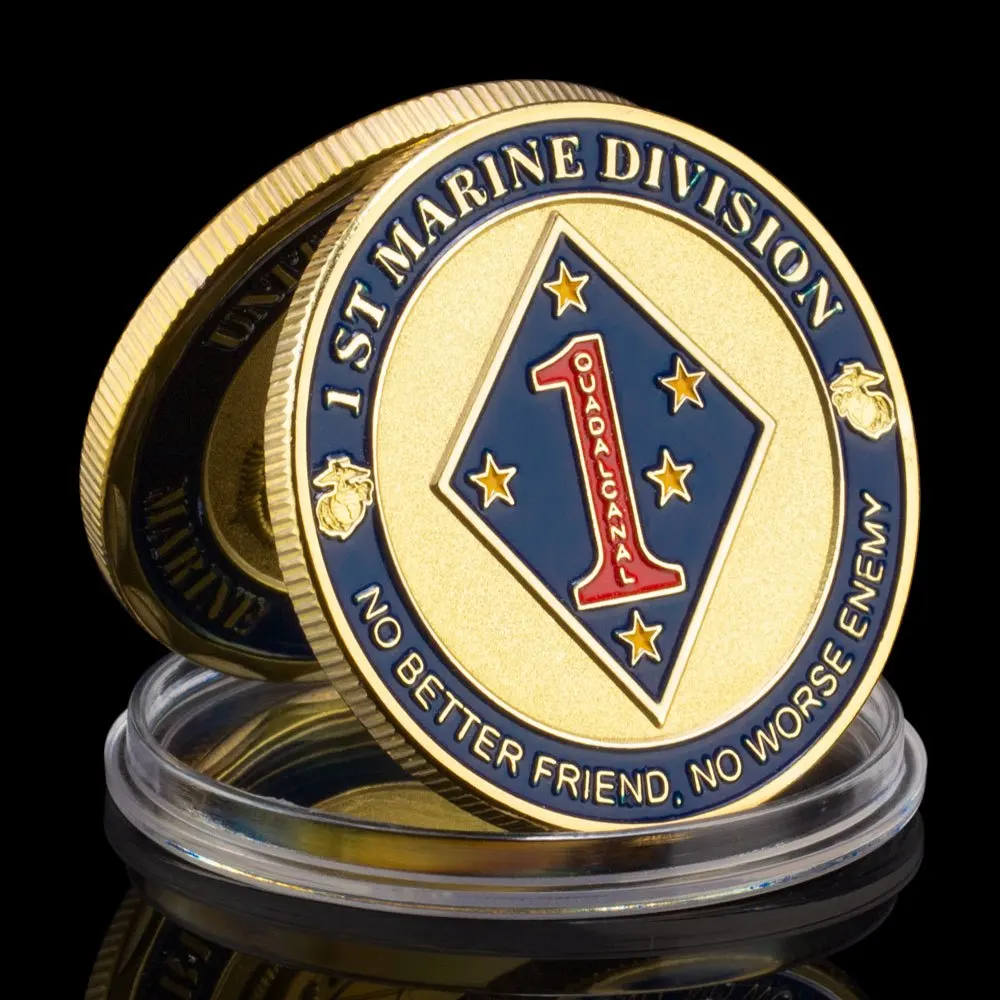 United States 1st Marine Division Souvenir Golden Plated Coin No Better Friend,No Worse Enemy Commemorative Coin Challenge Coin