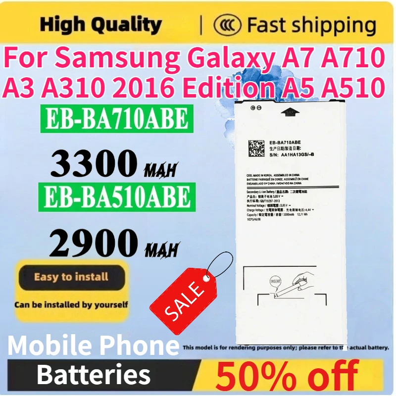 

Brand New 3300mAh EB-BA710ABE 2900mAh EB-BA510ABE Mobile Phone Battery for Samsung Galaxy A7 A710 A3 A310 2016 Edition A5 A510