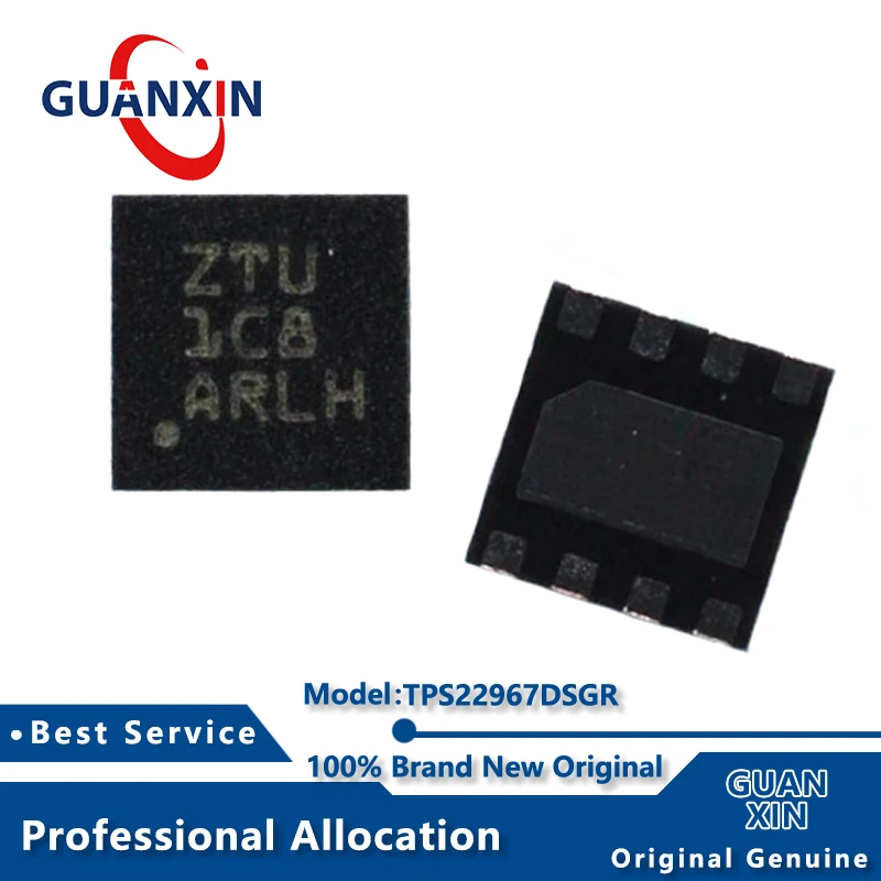 

100% New TPS22967DSGR TPS22967DSGT WSON-8 Marking ZTU TPS22967