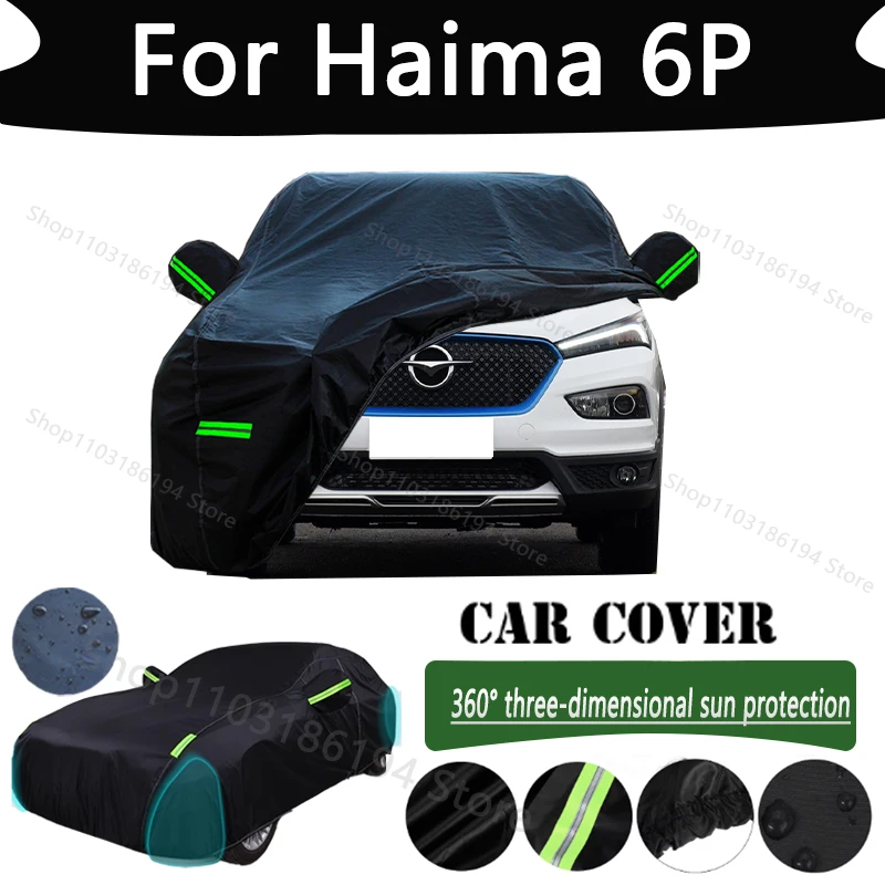 

For Haima 6P Outdoor Protection Full Car Cover Snow Covers Rainwater Sunshine Dustproof Scratches Car Cover