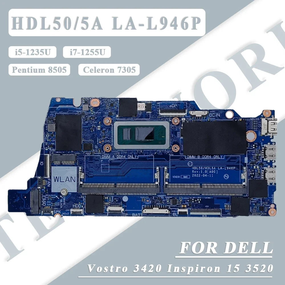 

Laptop Motherboard For Dell Vostro 3420 3520 With i7-1255U CPU CN-0DJVRT 05FKF4 Notebook Mainboard LA-L946P