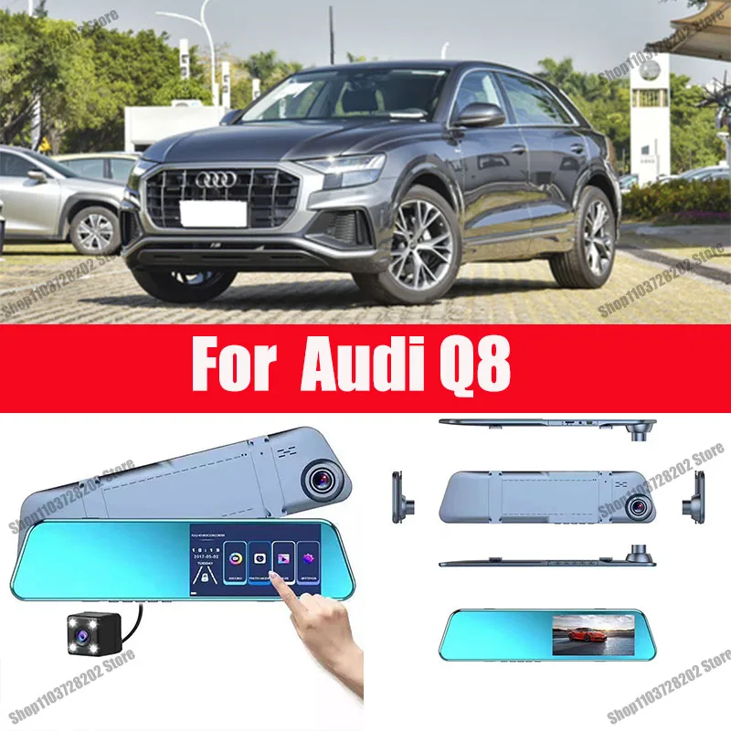 

For Audi Q8 Camera Car Touch Screen Video Recorder Rearview mirror Dash Cam Front and Rear Camera Mirror DVR