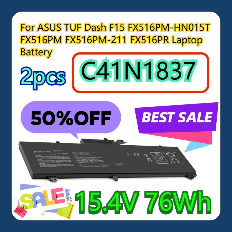 

For ASUS TUF Dash F15 FX516PM-HN015T FX516PM FX516PM-211 FX516PR C41N1837 15.4V 76Wh Laptop Battery 2pcs