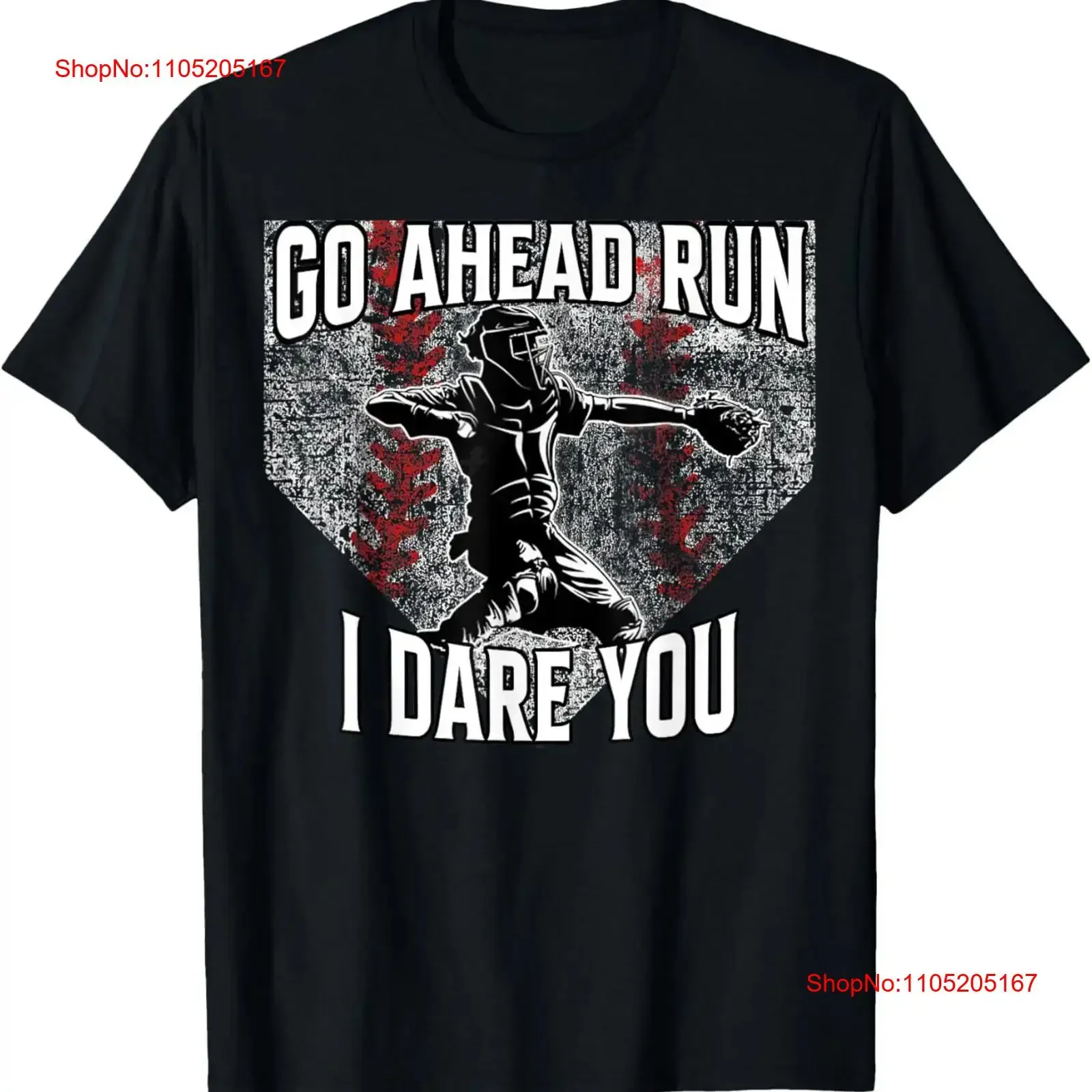 Vintage Baseball Catcher Funny Go Ahead Run I Dare You Adult S 4XL T Shirt vintage Washed Top For Everyday Wear streetwear