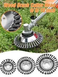 6/8/10 Inch Weed Brush Cutter Head Lawn Mower Universal Grass Trimmer Head Steel Wire Wheel Brush Garden Trimmer Head