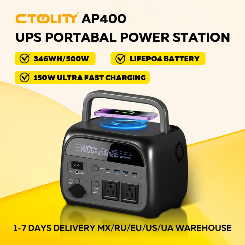 CTOLITY AP400 Solar Generator Portable Power Station UPS 346Wh 500W LiFePO4 Battery 3000+ Cycle Wireless 150W UltraFast Charge