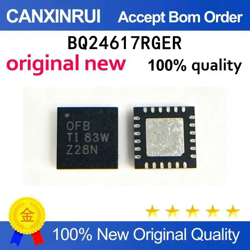 

(5-100 PCS) BQ24617RGER BQ24617 silk screen 0FB OFB QFN-24 brand new in stock