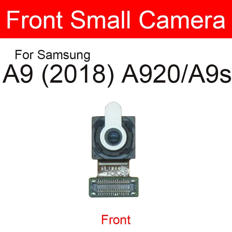 Front & Rear Main Camera For Samsung Galaxy A7 A8s A9 A9s Star 2018 A750 A920 G8850 Back Big Samll Camera Flex Cable Replacement