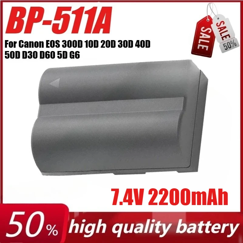 

BP-511A BP-511 7.4V 2200mAh Camera Battery for Canon EOS 300D 10D 20D 30D 40D 50D D60 D30 5D G6 OS 30D 40D