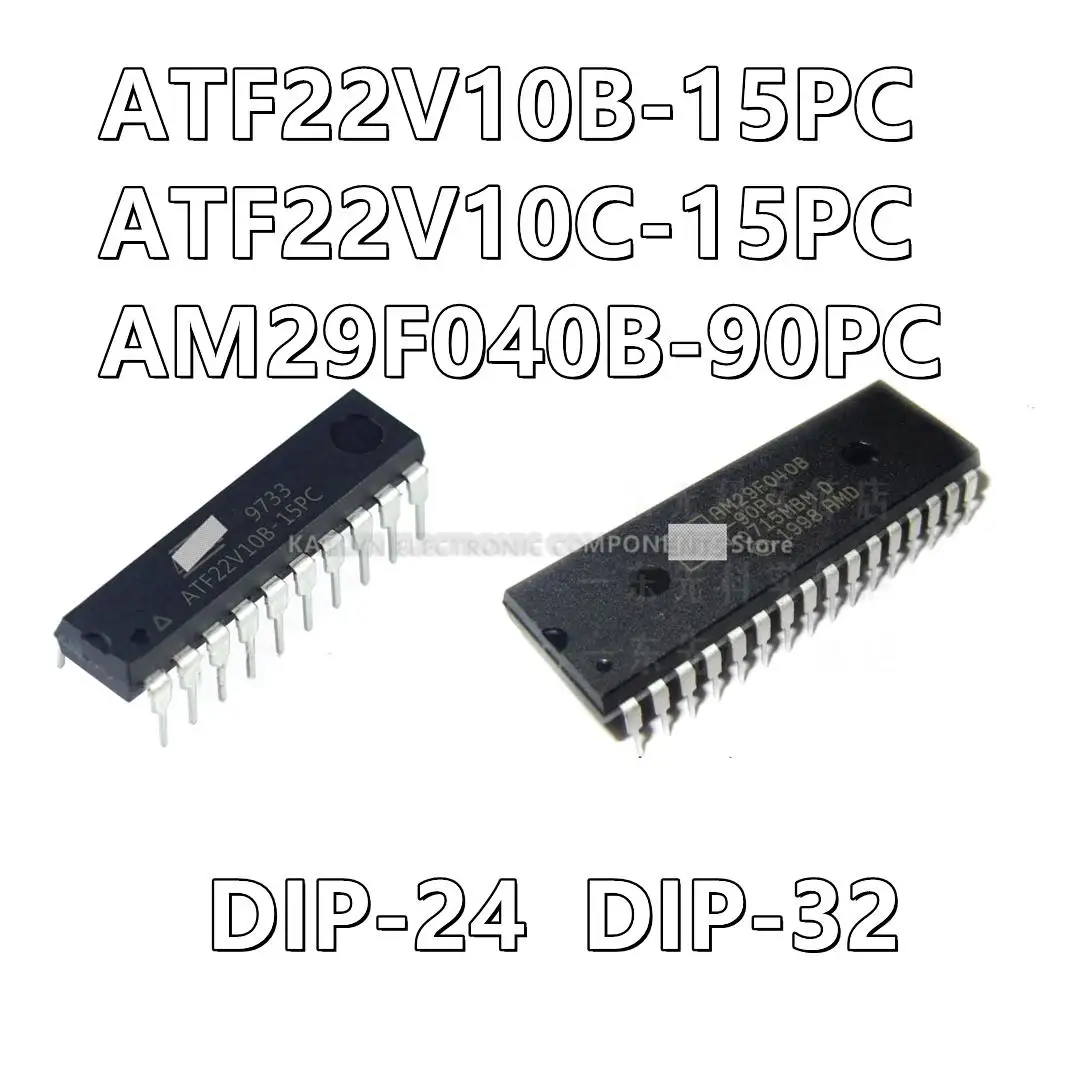 5Pcs/lot ATF22V10B ATF22V10B-15PC ATF22V10C-15PC-15PU AM29F040B-90PC  AM29F040B DIP-32 DIP24