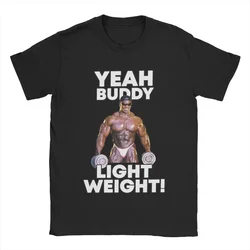 Men Yeah Buddy Light Weight Ronnie Coleman T Shirt 100% Cotton Clothes Casual Short Sleeve O Neck Tee Shirt Printing T-Shirts