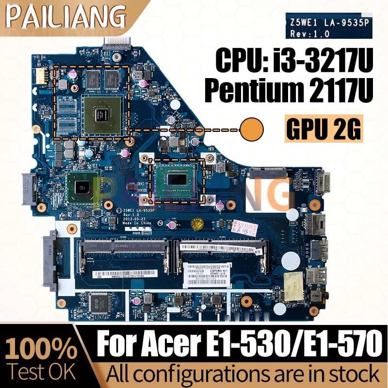 For ACER E1-530/E1-570 Laptop Mainboard LA-9535P NBMEQ1100 NBME8110013488 Pentium 2117Ui3-3217U GPU 2G Notebook Motherboard