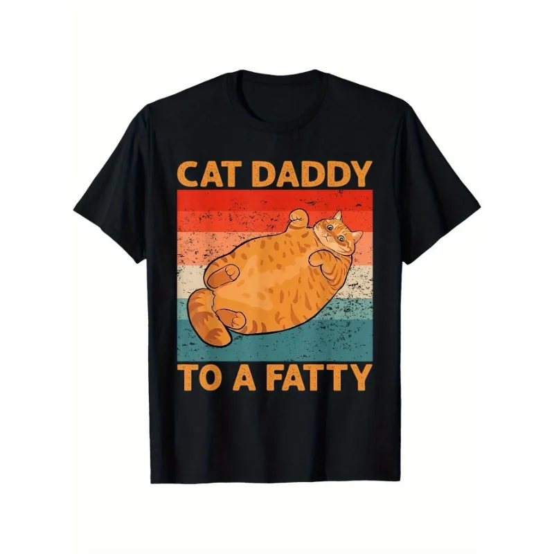 

Funny Cat Daddy To A Fatty T Shirt Men’s Graphic Tee Retro Vintage Style Gift for Cat Lovers Casual Summer Tops S-3XL