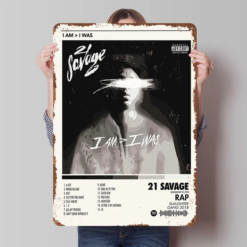 21 Savage I Am I Was Metal Poster Customized Wall Art Retro Vintage Tinplate Signs for Room Decorating Interior Bar Accessories