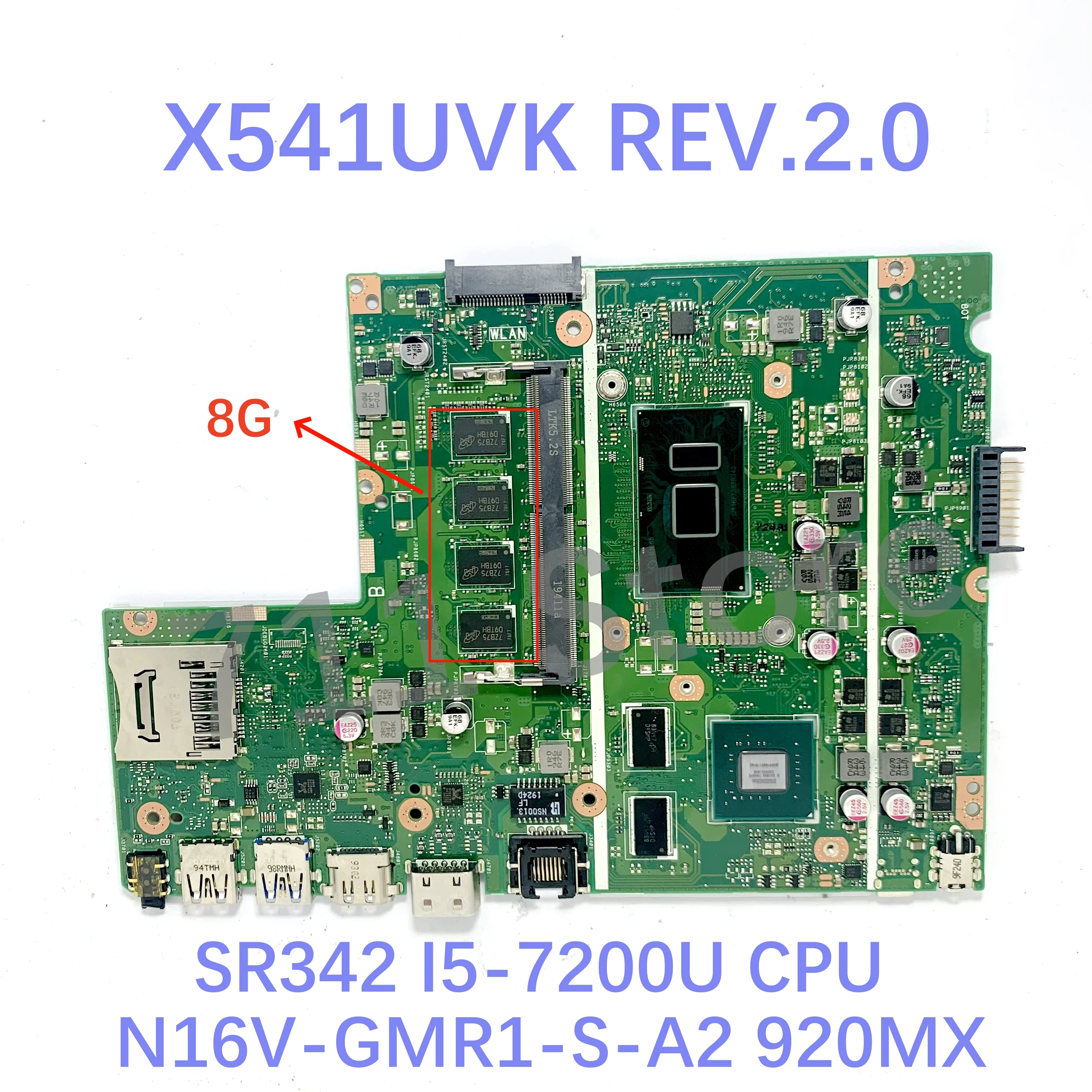 X541UVK REV.2.0 8G Mainboard For ASUS X541UVK Laptop Motherboard With SR342 I5-7200U SR341 I7-7500U CPU GM / 920MX 100%Tested OK