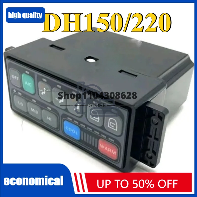 

Air Conditioning Panel Switch Controller For Doosan Daewoo Excavators Apply DH150/220/225/300-5-7-9