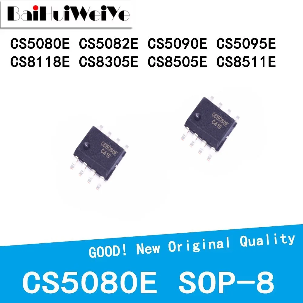 10 unids/lote CS5080E CS8505E CS5082E CS5090E CS5095E CS8511E CS8118E CS8305E SMD SOP-8 nuevo Chipset de buena calidad