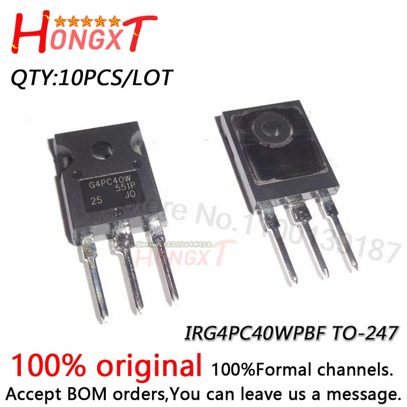 10PCS 100% NEW IRG4PC40WPBF IRG4PC40W G4PC40W   TO-247 FET MOS 40A 600V