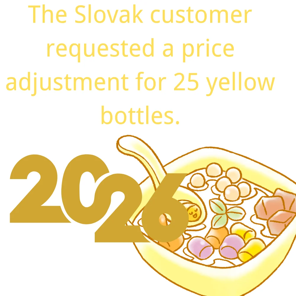 The Slovak customer requested a price adjustment for 25 yellow bottles.