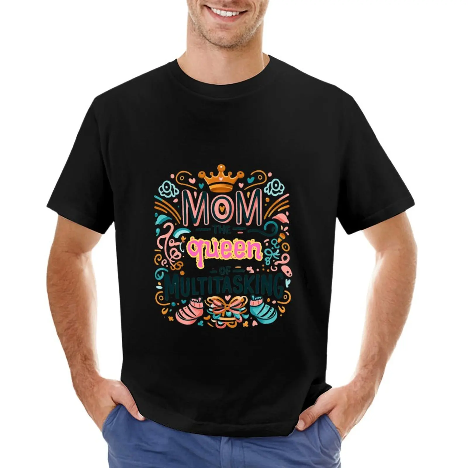 Mom The Queen Of Multitasking T-Shirt shirts graphic tee designer shirts t shirts for men graphic