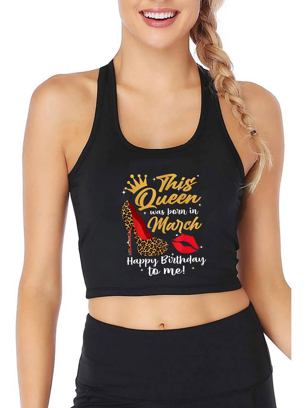 

This Queen Was Born In March Design Sexy Slim Fit Crop Top Happy Birthday To Me Print Tank Tops Women's Casual Camisole