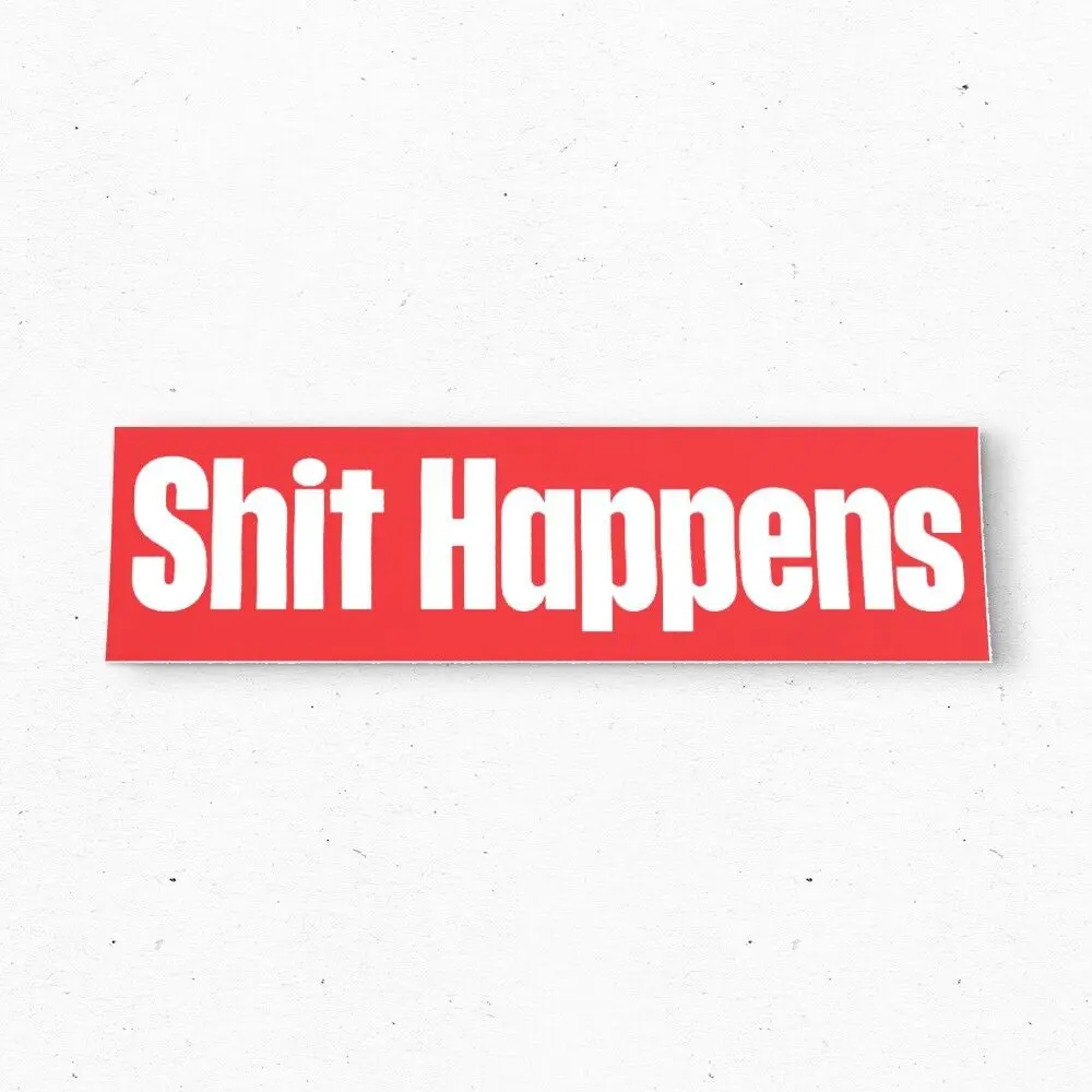 S**T HAPPENS Bumper Sticker - Funny ICONIC Vintage Style Vinyl Decal 80s 90s - Bumper Stickers - Car Stickers