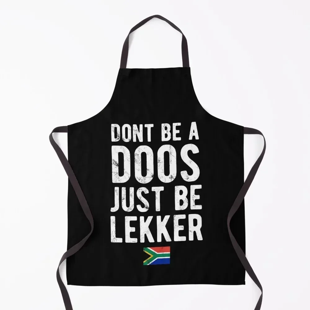 

Don't Be A Doos Just Be Lekker Distressed Apron Men gift Home and kitchen products Beauty Apron