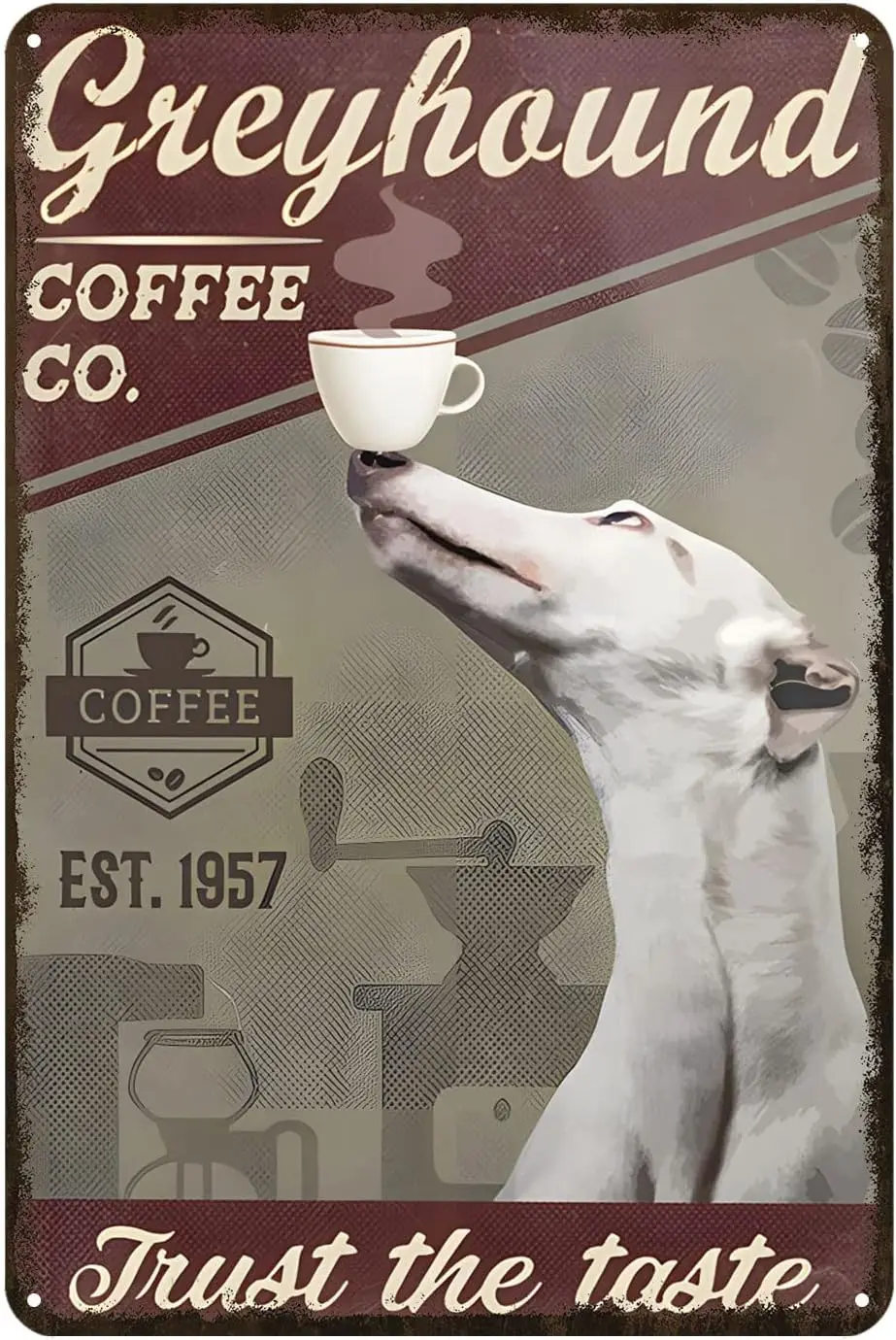 Vintage Blechschild „Greyhound Dog Coffee Trust The Taste“ – Retro Metallposter Wanddeko Geschenk für Garten, Männerhöhle, Garage, Klassenzimmer