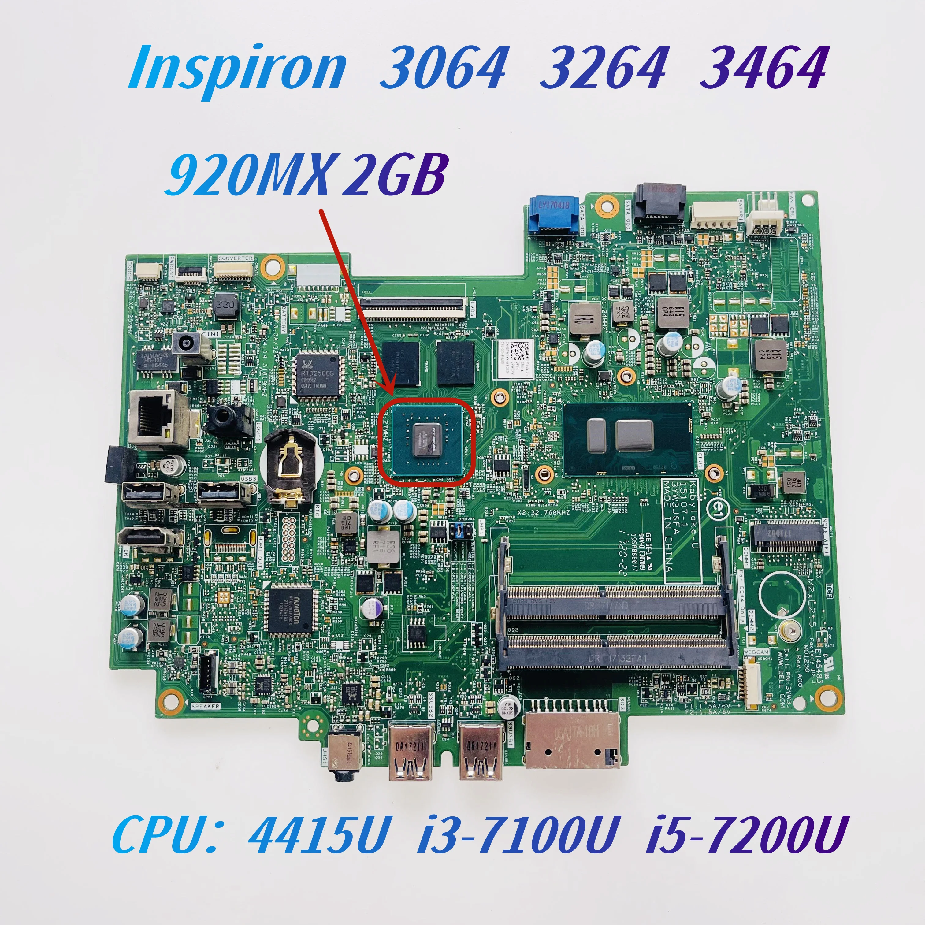 

15107-1 Motherboard For DELL Inspiron 20 3064 22 3264 24 3464 All In One Motherboard With i3 i5-7th CPU DDR4 UMA/920MX 2GB GPU