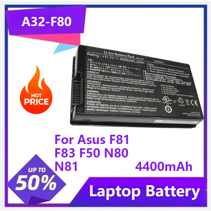 

A32-F80 Laptop battery for Asus F81 F83 F50 N80 N81 X61 X61W X61S X61GX X61SL X61Z X80 X82 X83 X85 X85C X85L X85S X88 4400mAh