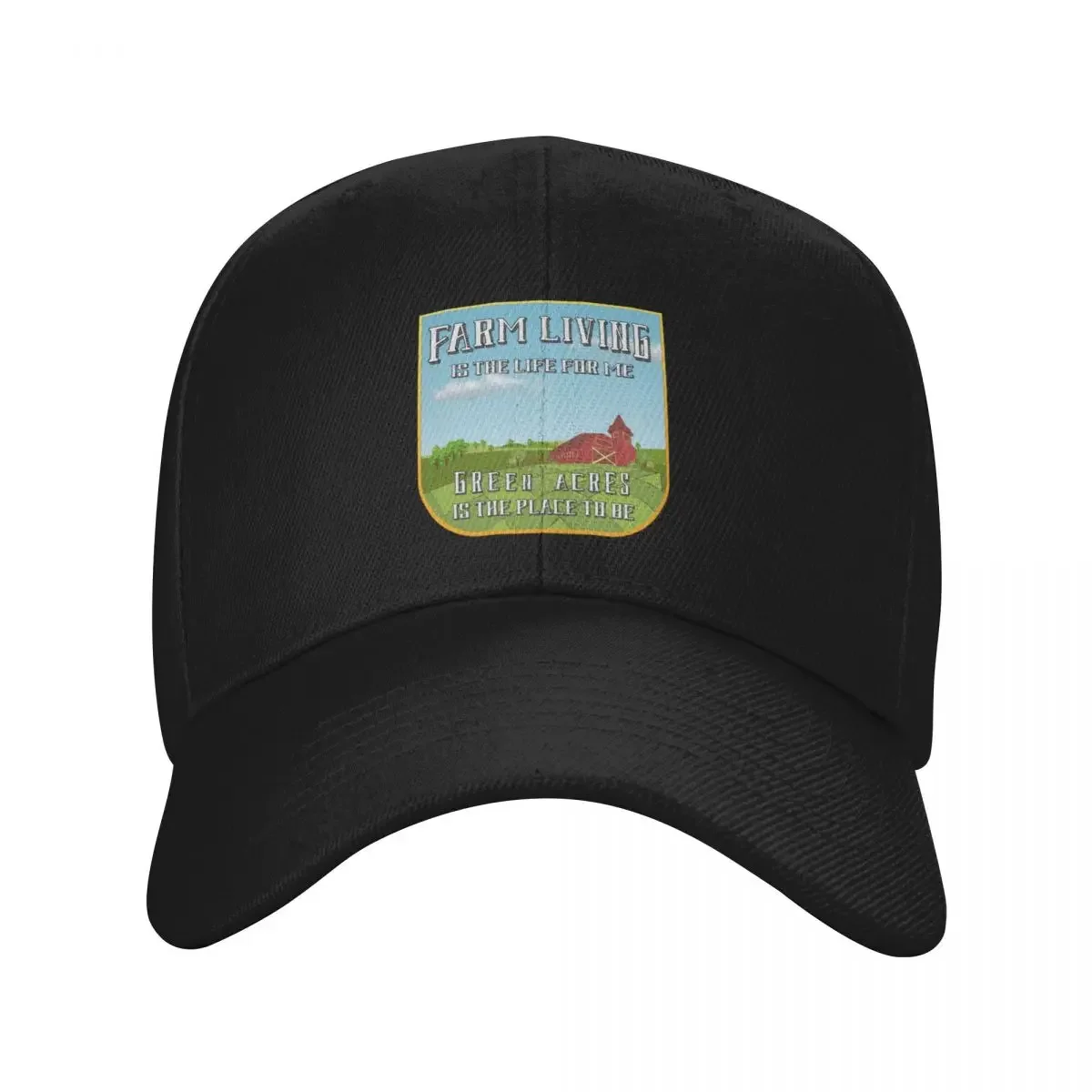 

Farm Living Is The Life For Me, Green Acres Is The Place To Be Baseball Cap Luxury man cap Golf Hat Man Mens Hats Women's