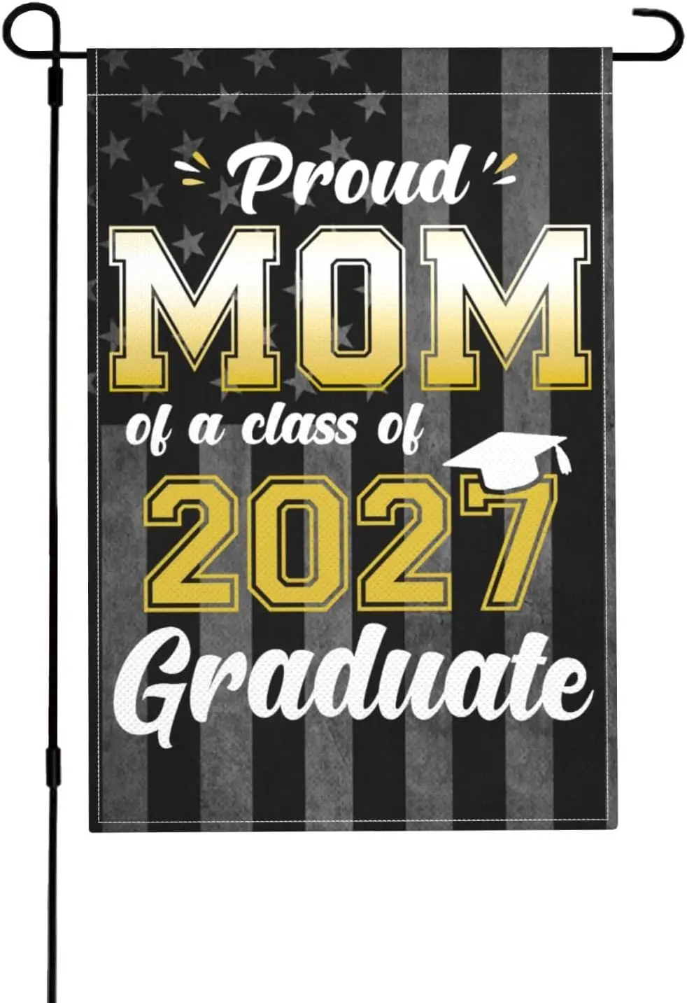 Proud Mom of a Class of 2027 Graduate Senior Garden Flag 12x18