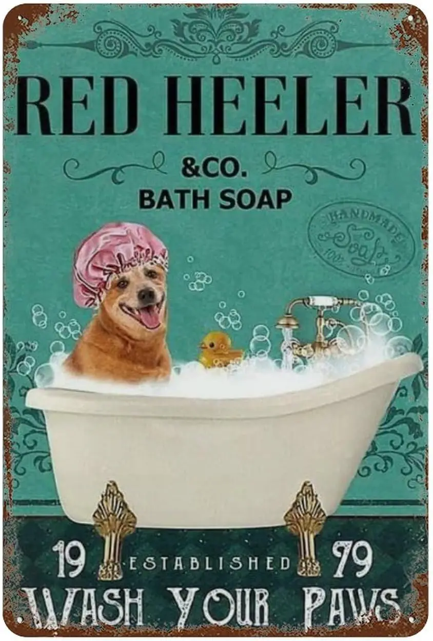 Retro Tin Sign Red Heeler Co Bath Soap Wash You Paws Vintage Decor For Home Bar Room Diner Garage Kitchen 8X12 Inches