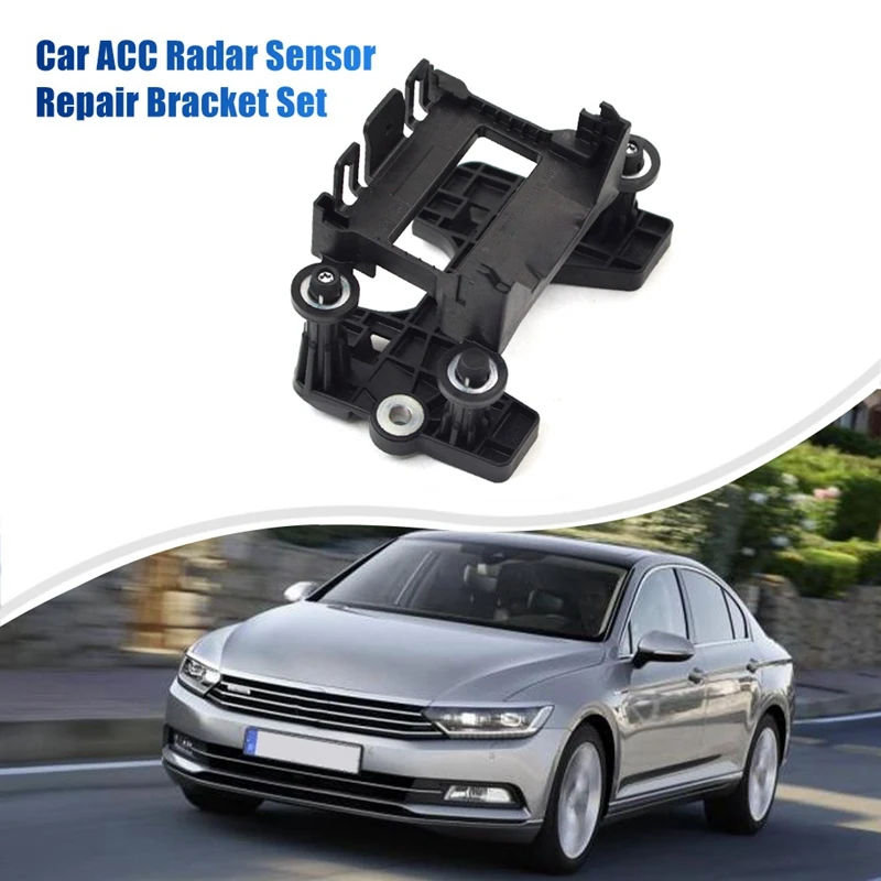 

Car ACC Radar Sensor Repair Bracket Set For VW Passat B8 Skoda Superb 2015-2023 3Q0 998 561 3Q0998561