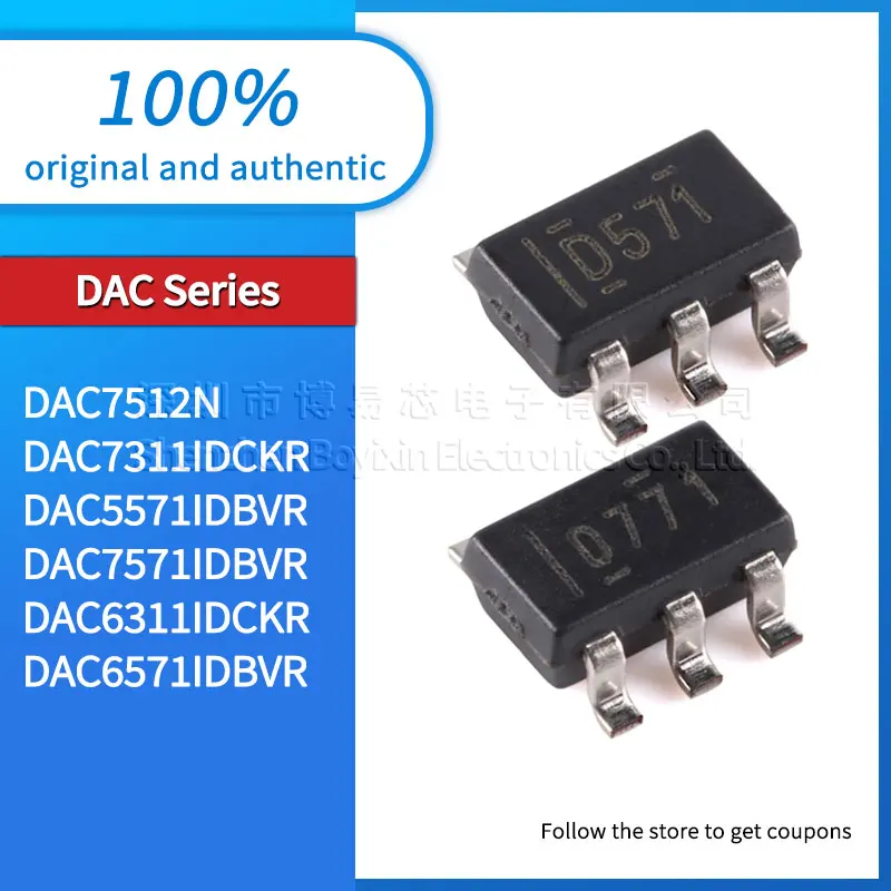 

Original genuine DAC7311IDCKR DAC5571IDBVR DAC7512N DAC7571IDBVR DAC6311IDCKR DAC6571IDBVR package SOT-23-6